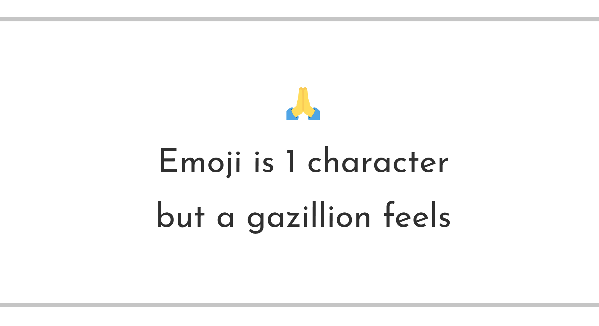 Emojis – 🙏 don’t just pray