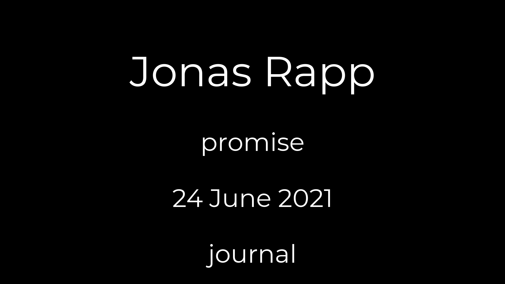 24 June 2021 – promise